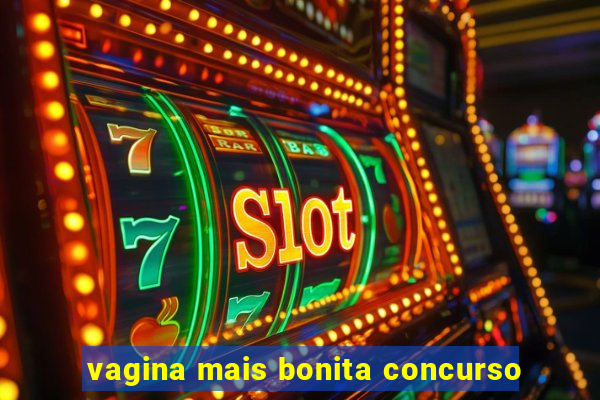 vagina mais bonita concurso